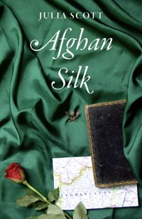 Julia Scott: Afghan Silk